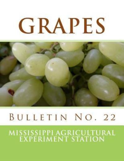 Cover for Mississippi Agricultural Experiment Stat · Grapes (Paperback Book) (2018)