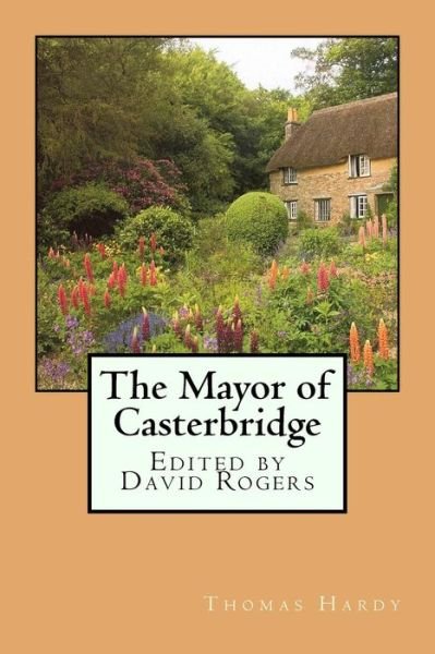 Cover for Thomas Hardy · The Mayor of Casterbridge (Paperback Bog) (2018)