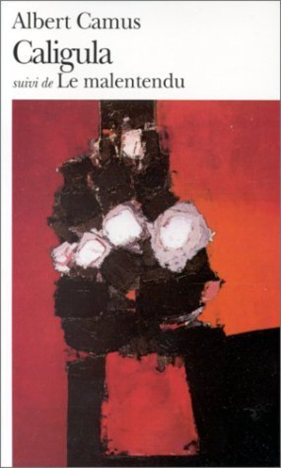 Cover for Albert Camus · Caligula, suivi de Le malentendu (Paperback Bog) (1972)