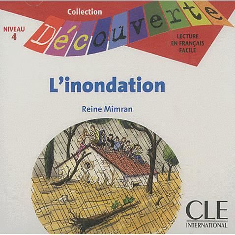 Cover for Mimran · L'innondation Audio CD Only (Level 4) (French Edition) (Audiobook (CD)) [French edition] (2009)