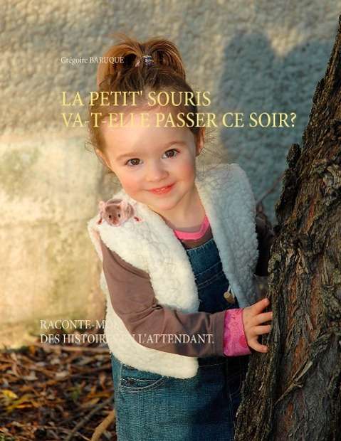 Cover for Baruque · La petit' souris va-t-elle pass (Book)