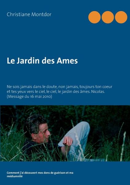 Cover for Montdor · Le Jardin des Ames (Book) (2019)