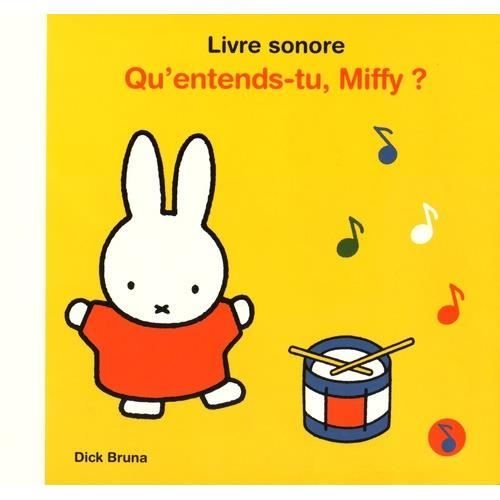 Cover for Dick Bruna · Qu'entends-tu, Miffy? (Hardcover Book) (2016)