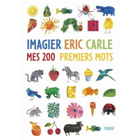 Cover for Carle · Mes 200 premiers mots (Français) (Book)