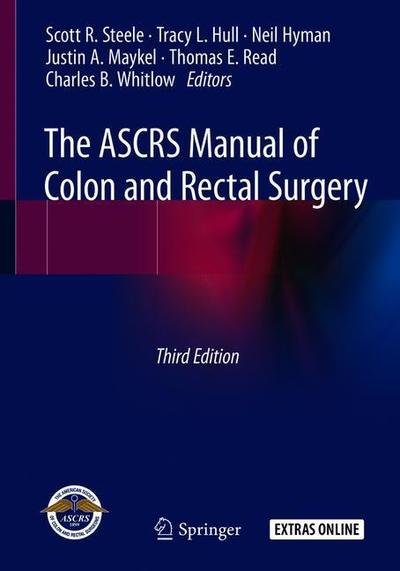 Cover for The ASCRS Manual of Colon and Rectal Surgery (Book) [3rd ed. 2019 edition] (2019)