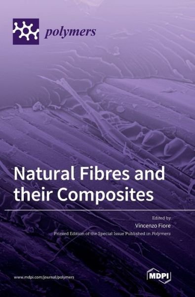 Cover for Vincenzo Fiore · Natural Fibres and their Composites (Hardcover Book) (2021)