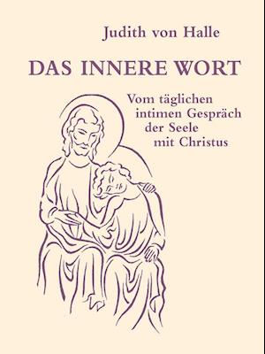 Cover for Judith von Halle · Das innere Wort (Bok) (2024)