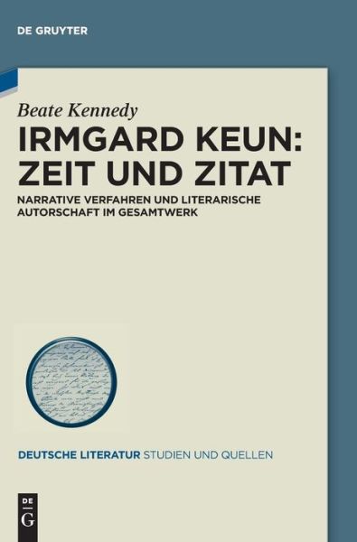 Irmgard Keun Zeit und Zitat - Kennedy - Książki -  - 9783050064642 - 19 sierpnia 2014