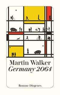 Cover for Martin Walker · Detebe.24364 Walker:germany 2064 (Book)