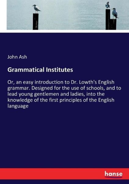 Cover for Ash · Grammatical Institutes (Bok) (2017)