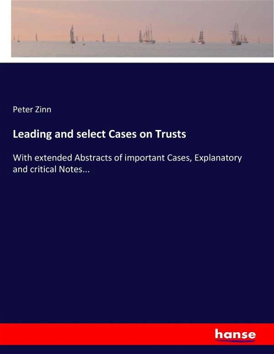 Cover for Zinn · Leading and select Cases on Trusts (Book) (2017)