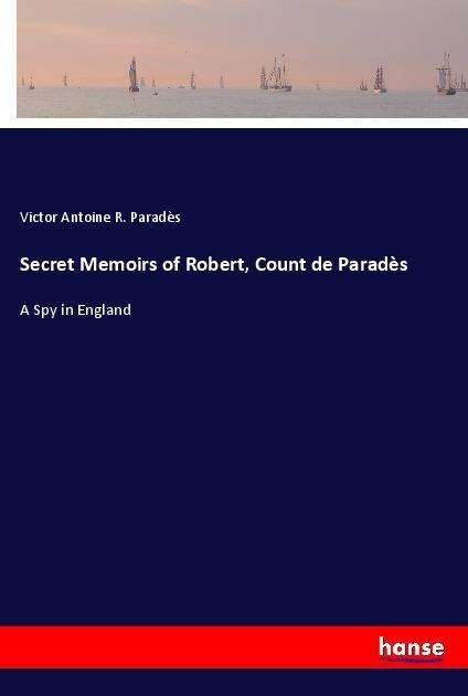 Cover for Paradès · Secret Memoirs of Robert, Count (Buch)