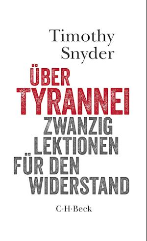 ÃƒÅ“ber Tyrannei - Timothy Snyder - Książki -  - 9783406803642 - 