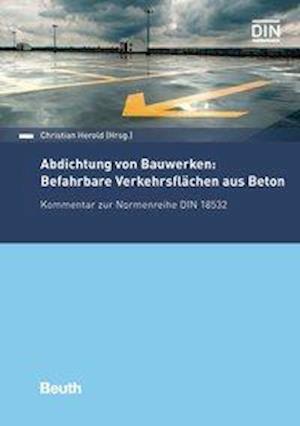 Cover for Herold · Abdichtung von Bauwerken: Befahr (Book)