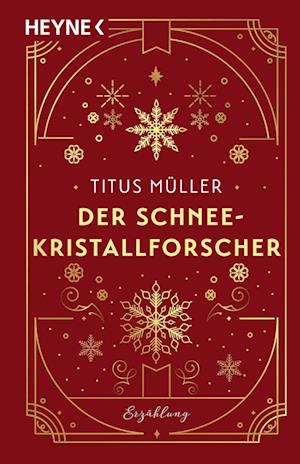 Cover for Titus Müller · Der Schneekristallforscher (Book) (2024)