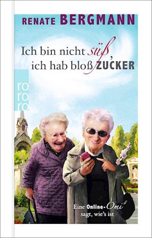 Cover for Renate Bergmann · Ich bin nicht süß, ich hab bloß Zucker (Bok) (2024)