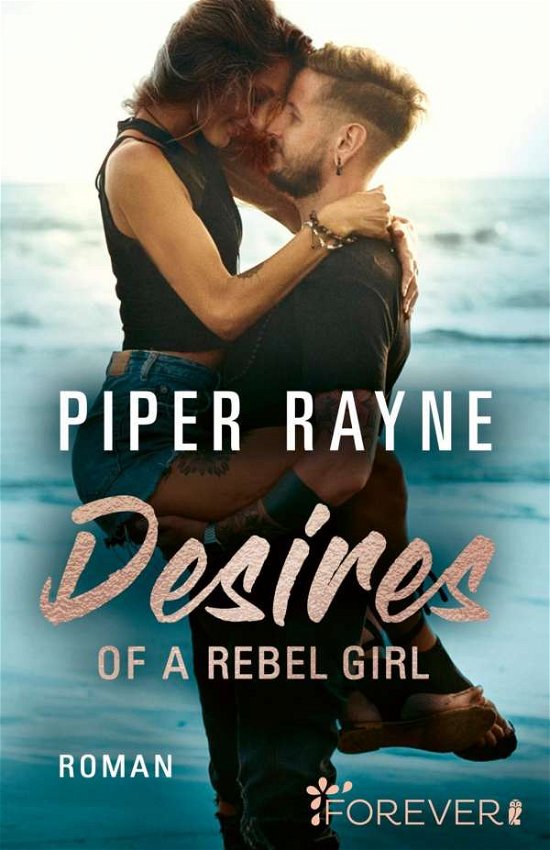 Cover for Piper Rayne · Desires of a Rebel Girl (Paperback Book) (2021)
