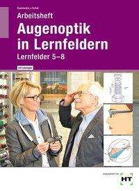 Cover for Kommnick · Augenoptik in Lernfeldern,AH LF 5-8+Lös (Book)