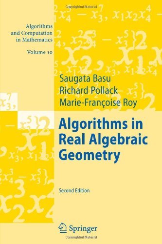 Cover for Saugata Basu · Algorithms in Real Algebraic Geometry - Algorithms and Computation in Mathematics (Paperback Bog) [Softcover Reprint of Hardcover 2nd Ed. 2006 edition] (2010)