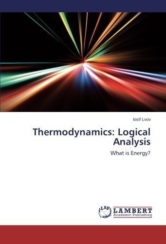 Cover for Iosif Lvov · Thermodynamics: Logical Analysis: What is Energy? (Taschenbuch) (2014)