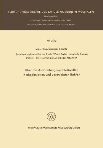 Cover for Siegmar Schultz · UEber Die Ausbreitung Von Stosswellen in Abgeknickten Und Verzweigten Rohren - Forschungsberichte Des Landes Nordrhein-Westfalen (Taschenbuch) [1970 edition] (1970)