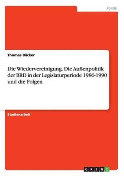 Cover for Bäcker · Die Wiedervereinigung. Die Außen (Book)