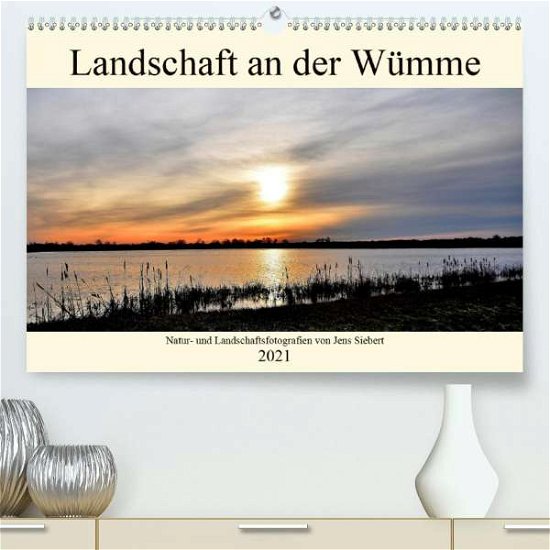 Cover for Siebert · Landschaft an der Wümme (Premiu (Book)