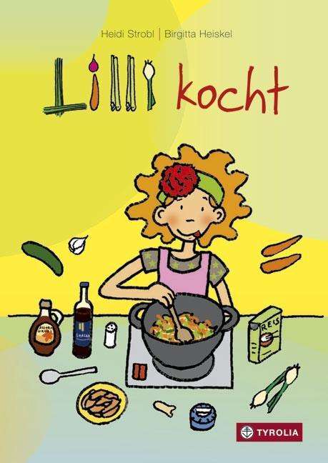 Cover for Strobl · Lilli kocht (Book)