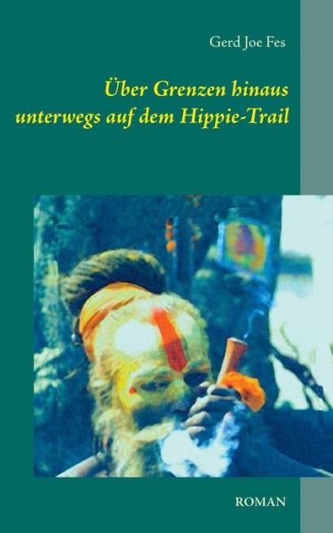 Cover for Fes · Über Grenzen hinaus (Book) [German edition] (2014)