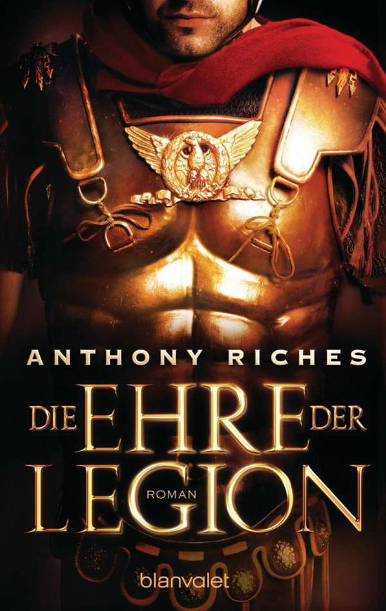 Cover for Anthony Riches · Blanvalet 00064 Riches:Die Ehre (Book)