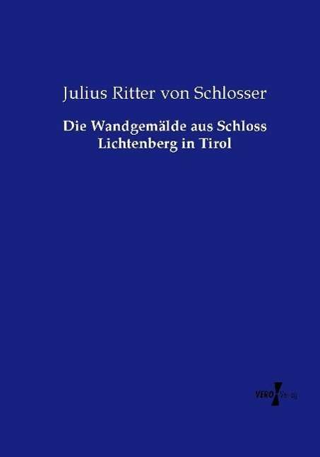 Cover for Schlosser · Die Wandgemälde aus Schloss L (Book)