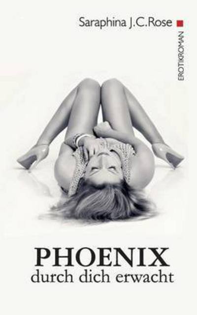 Cover for Rose · Phoenix (Bok) (2015)