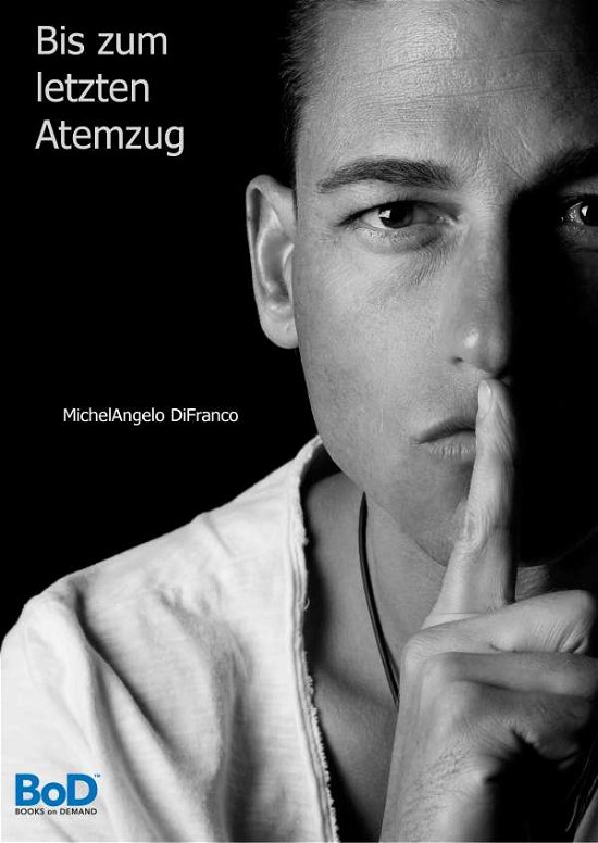 Cover for DiFranco · Bis zum letzten Atemzug (Book)