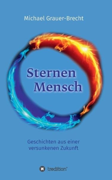 Cover for Grauer-Brecht · SternenMensch (Bok) (2017)