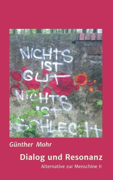 Cover for Mohr · Dialog und Resonanz (Book) (2018)