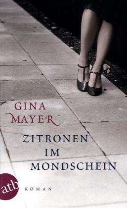 Cover for Gina Mayer · Aufbau Tb.2664 Mayer.zitronen Im Mond. (Book)