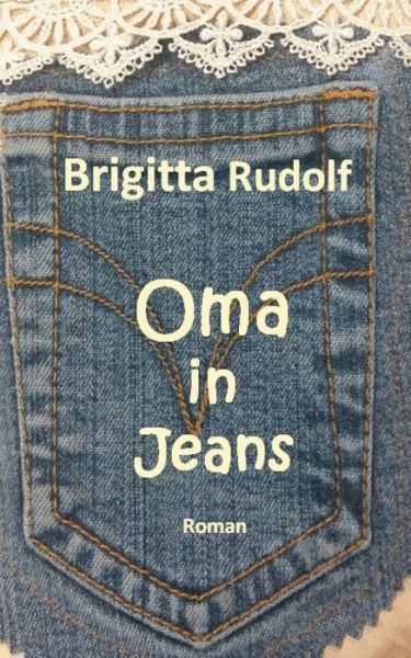 Cover for Brigitta Rudolf · Oma in Jeans (Paperback Book) (2023)