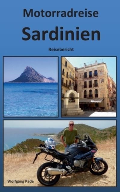 Cover for Wolfgang Pade · Motorradreise Sardinien (Paperback Book) (2022)
