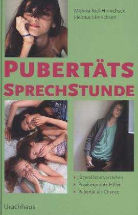Cover for Kiel-Hinrichsen · Pubertäts-Sprechstunde (Bok)