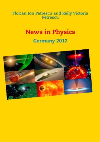 Cover for Relly Victoria Petrescu · News in Physics (Taschenbuch) (2012)