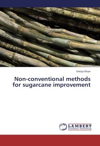 Cover for Imtiaz Khan · Non-conventional Methods for Sugarcane Improvement (Paperback Book) (2013)
