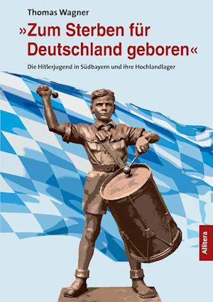 Cover for Thomas Wagner · »Zum Sterben für Deutschland geboren« (Paperback Book) (2021)