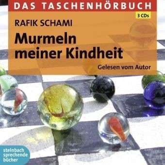 Cover for Schami · Murmeln meiner Kindheit, (Bog) (2013)