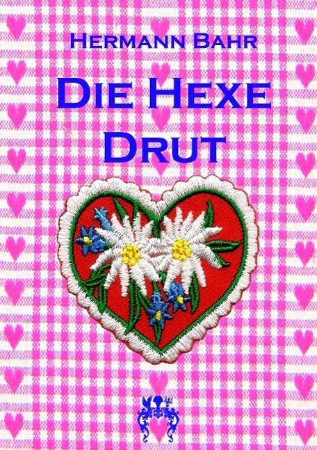 Cover for Bahr · Die Hexe Drut (Book)