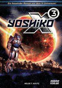 Cover for Kautz · X3: Yoshiko (Book)