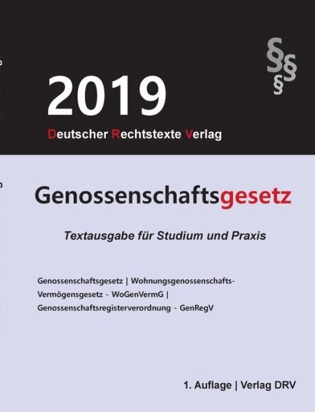 Genossenschaftsgesetz - Drv - Books -  - 9783947894642 - October 22, 2019