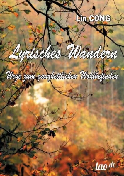 Cover for Lin Cong · Lyrisches Wandern (Taschenbuch) (2015)