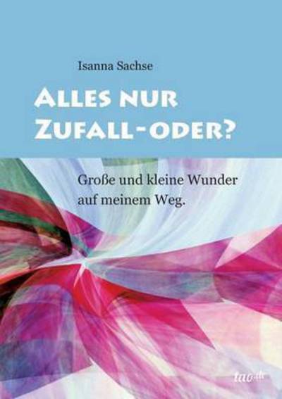 Cover for Sachse · Alles nur Zufall - oder? (Book) (2016)