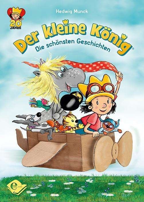 Der kleine König - Die schönsten - Munck - Books -  - 9783961290642 - 