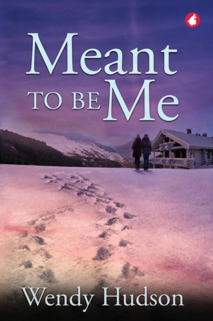 Cover for Wendy Hudson · Meant to be Me (Paperback Book) (2019)